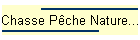 Chasse Pche Nature...