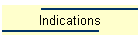 Indications
