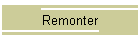 Remonter