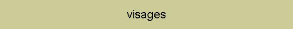 visages